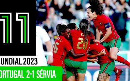 SNA Fem.: Portugal 2-1 Sérvia