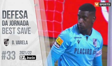 Defesa da Jornada (Liga 21/22 #33): Bruno Varela (Vitória SC)