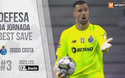 Defesa da jornada – Diogo Costa (Liga 22/23 #3)
