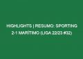 Highlights | Resumo: Sporting 2-1 Marítimo (Liga 22/23 #32)