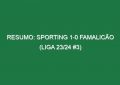 Resumo: Sporting 1-0 Famalicão (Liga 23/24 #3)
