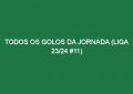 Todos os golos da jornada (Liga 23/24 #11)