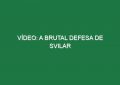 Vídeo: A brutal defesa de Svilar