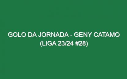 Golo da jornada – Geny Catamo (Liga 23/24 #28)