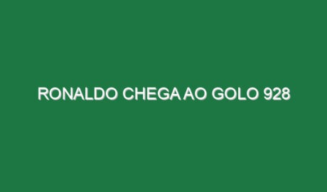 Ronaldo chega ao golo 928