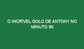 O incrível golo de Antony no minuto 90