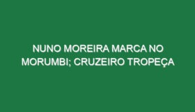 Nuno Moreira marca no Morumbi; Cruzeiro tropeça