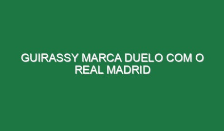 Guirassy marca duelo com o Real Madrid