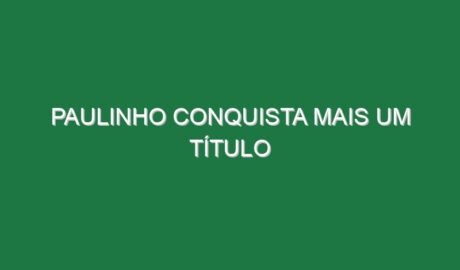 Paulinho conquista mais um título
