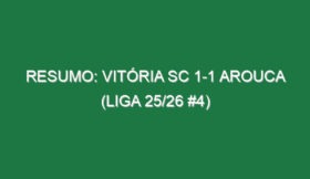 Resumo: Vitória SC 1-1 Arouca (Liga 25/26 #4)