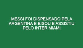 Messi foi dispensado pela Argentina e bisou e assistiu pelo Inter Miami