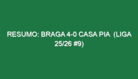 Resumo: Braga 4-0 Casa Pia  (Liga 25/26 #9)