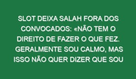 Slot deixa Salah fora dos convocados: «Não tem o direito de fazer o que fez. Geralmente sou calmo, mas isso não quer dizer que sou fraco. Tomámos uma decisão como clube»